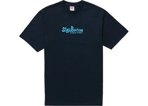 Stay positive Supreme