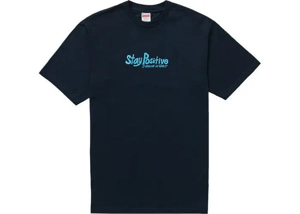 Stay positive Supreme
